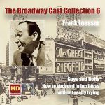  The Broadway Cast Collection, Vol. 6: Frank Loesser