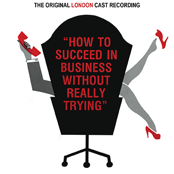 HOW TO SUCCEED IN BUSINESS WITHOUT REALLY TRYING the original London cast recording